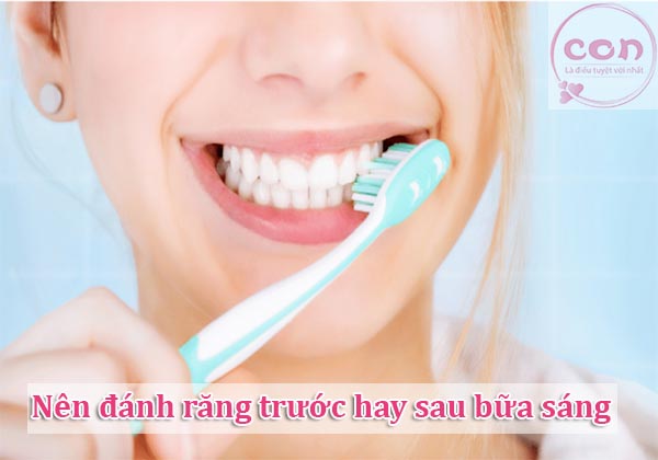 Nên đánh răng trước hay sau bữa sáng