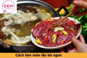 Cách làm món lẩu bò ngon - Sotayandam