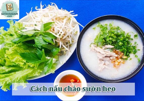 Cách nấu cháo sườn heo