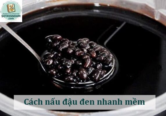 Cách nấu đậu đen nhanh mềm